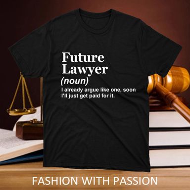 Future Lawyer Noun Funny Definition Black T-Shirt