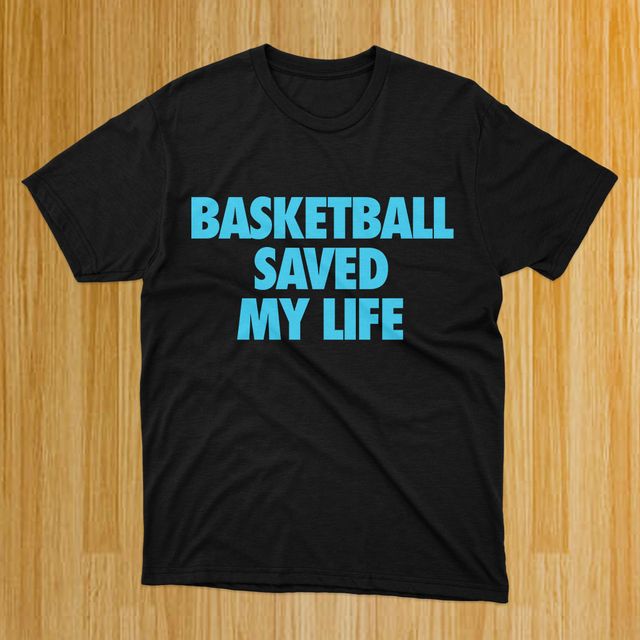 Basketball Saved My Life Black T-Shirt