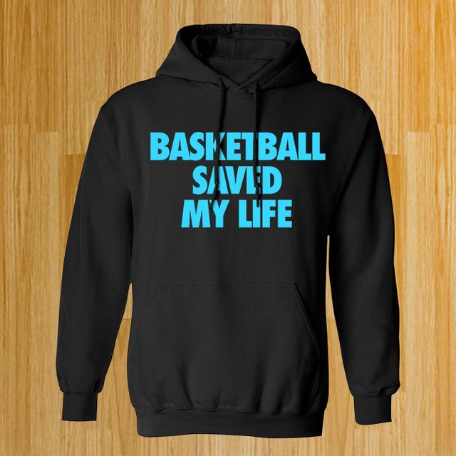 Basketball Saved My Life Black Hoodie