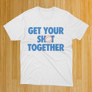 Get Your Shot Together Basketball White T-Shirt