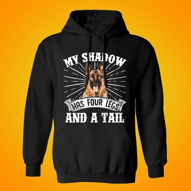My Shadow Has Four Legs And A Tail Black Hoodie