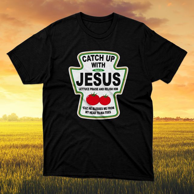Catch Up With Jesus Black T-Shirt