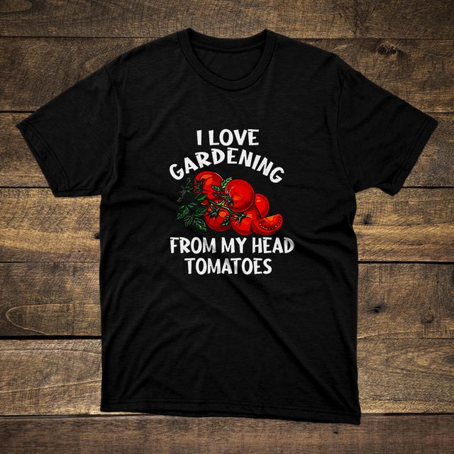 I Love Gardening From My Head Tomatoes Black T-Shirt