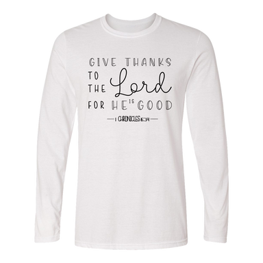 Give Thanks to the Lord White Long Sleeved Shirt