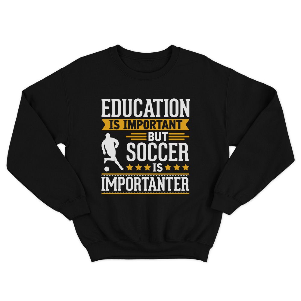 Fan Made Fits Soccer Black Education Sweatshirt image 1