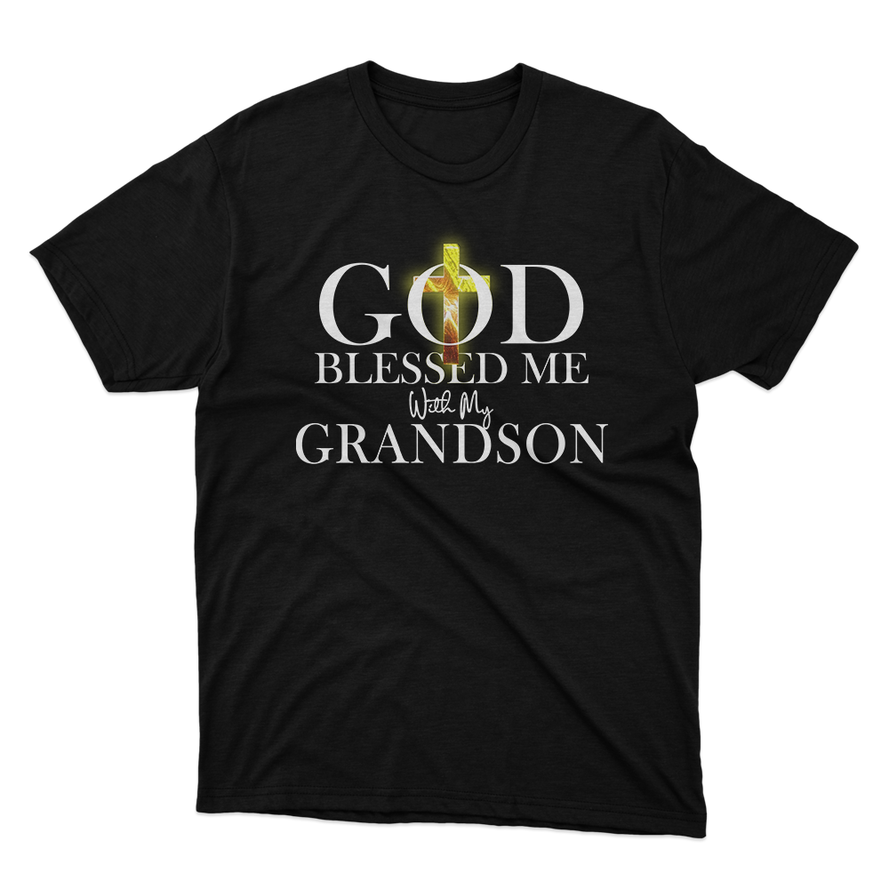 Fan Made Fits God Blessed Me With My Grandson Black T-Shirt image 1