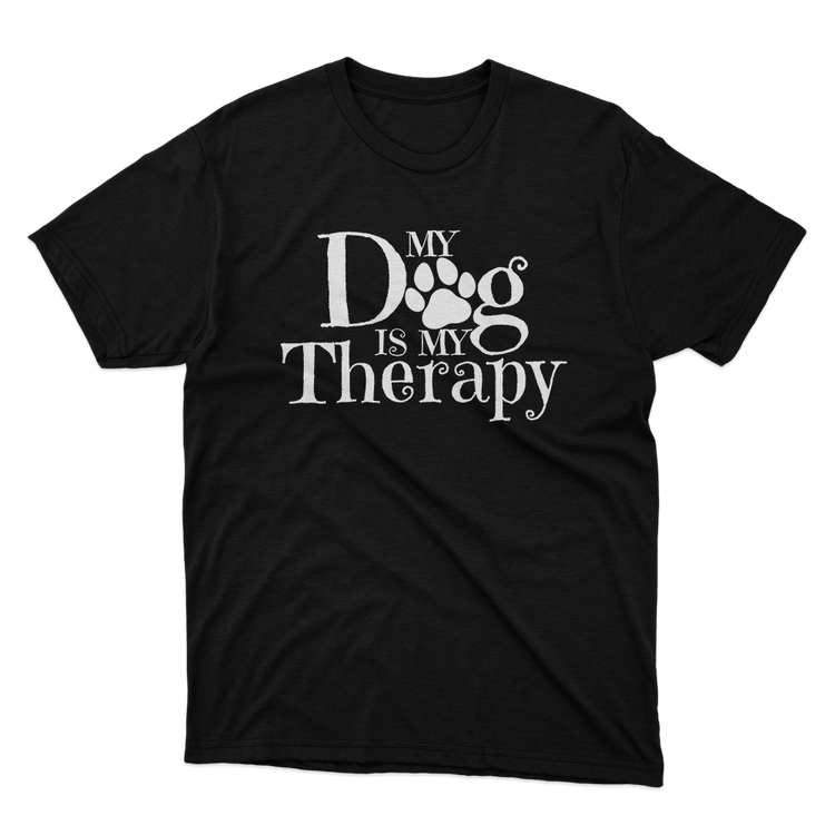 Fan Made Fits My Dog Is My Therapy Black T-Shirt image 1