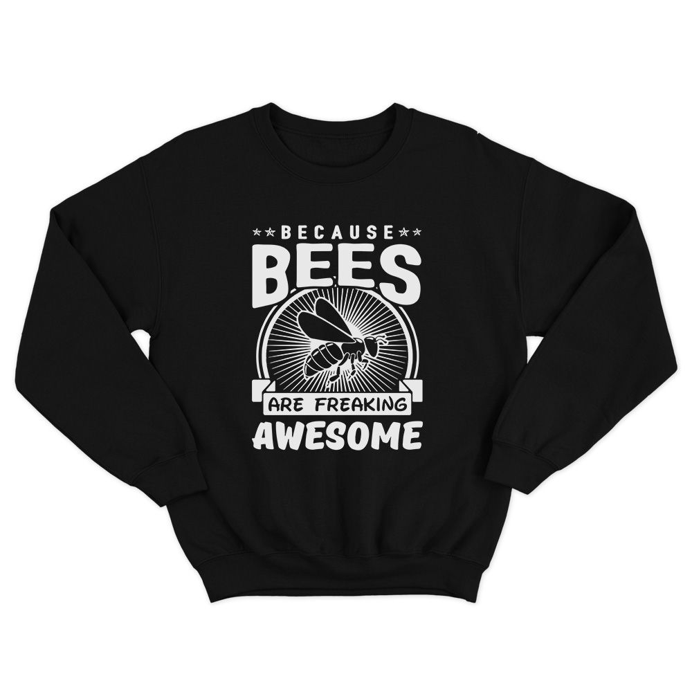 Fan Made Fits Beekeeping Black Because Sweatshirt image 1