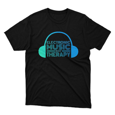 Fan Made Fits Electronic Music Is My Therapy T-Shirt