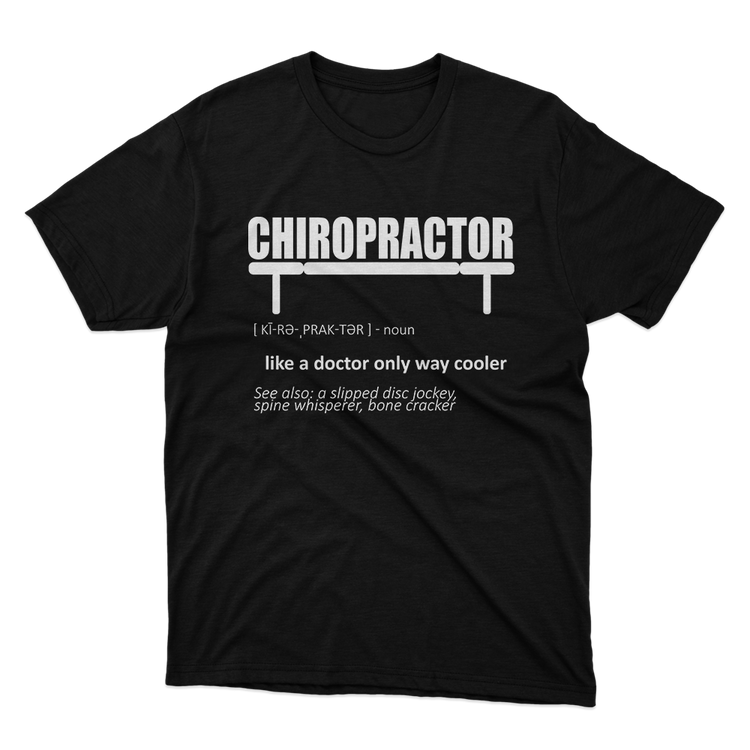 Fan Made Fits Chiropractor Definition 1 T-Shirt image 1