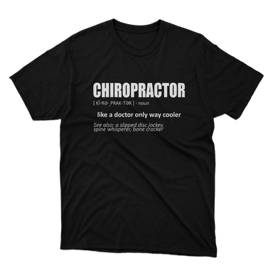 Fan Made Fits Chiropractor Definition 2 T-Shirt