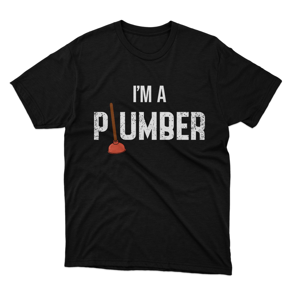 Fan Made Fits I'm A Plumber T-Shirt image 1