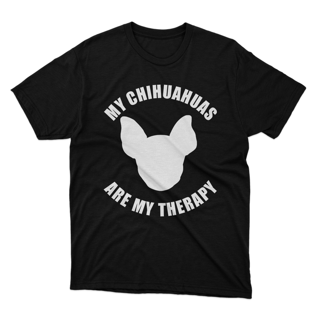 Fan Made Fits My Chihuahuas Are My Therapy Black T-Shirt