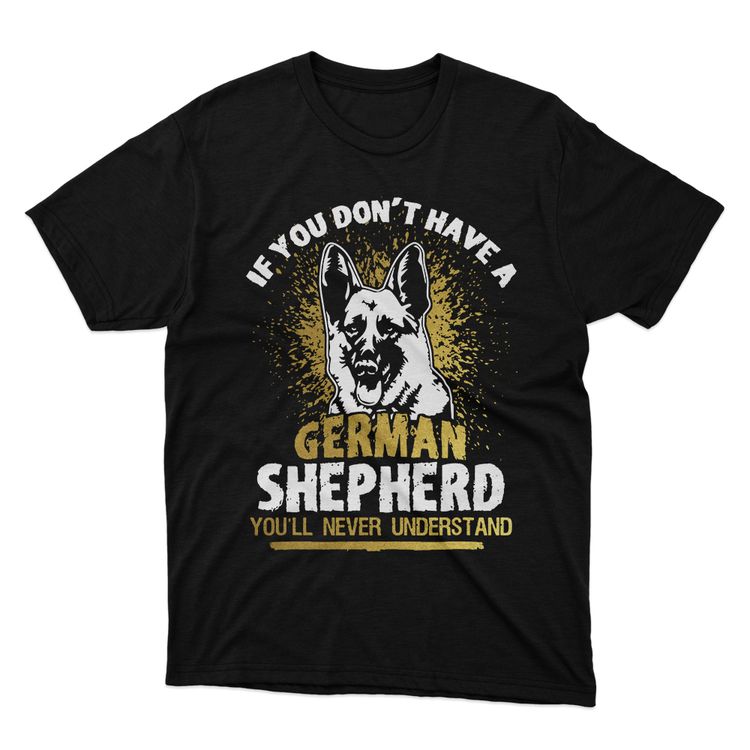 Fan Made Fits German Shepherd 3 Black Understand T-Shirt image 1