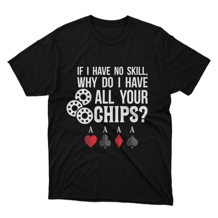 Fan Made Fits Poker 2 Black Chips T-Shirt image 1